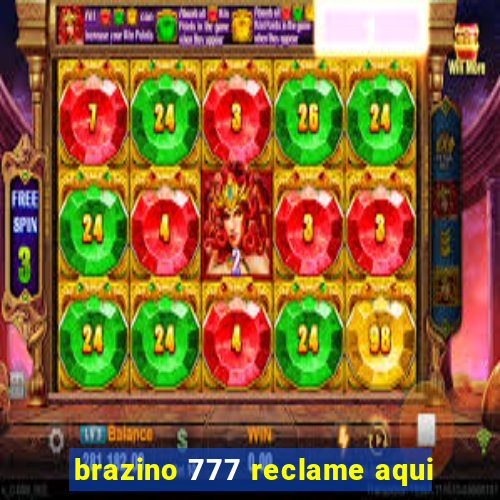 brazino 777 reclame aqui